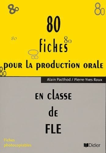 Pacthod, A 80 fiches pour la production orale