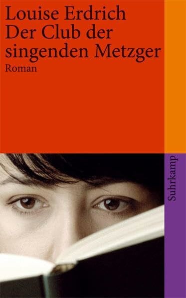 Erdrich, Louise Der Club der singenden Metzger: Roman (suhrkamp taschenbuch)