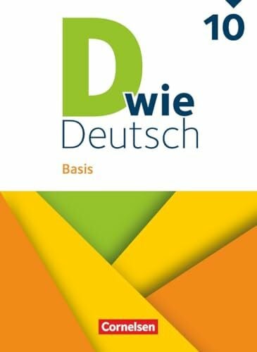 Huck, Heike D wie Deutsch - Basis - Ausgabe 2023 - 10. Schuljahr: Schulbuch - Mit Audios und Videos