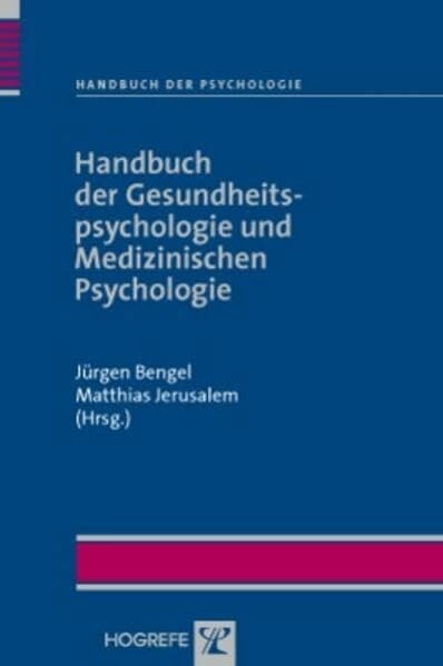 Jerusalem, Matthias Handbuch der Gesundheitspsychologie und Medizinischen Psychologie (Handbuch der Psychologie)