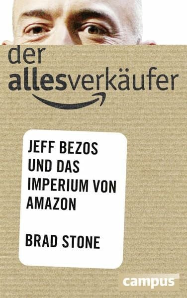 Schmid, Bernhard Der Allesverkäufer: Jeff Bezos und das Imperium von Amazon, plus E-Book inside (ePub, mobi oder pdf)