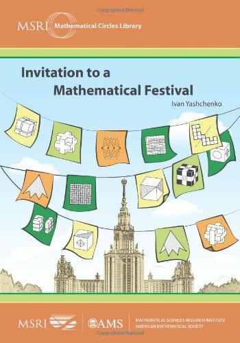 Fedorova, Anna Invitation to a Mathematical Festival (MSRI Mathematical Circles Library, 12, Band 12)