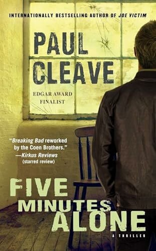 Cleave, Paul Five Minutes Alone: A Thriller (Christchurch Noir Crime Series)