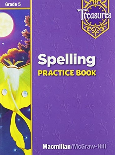 MacMillan/McGraw Hill Treasures Spelling Practice Book Grade 5