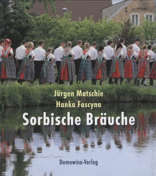 Fascyna, Hanka Sorbische Bräuche
