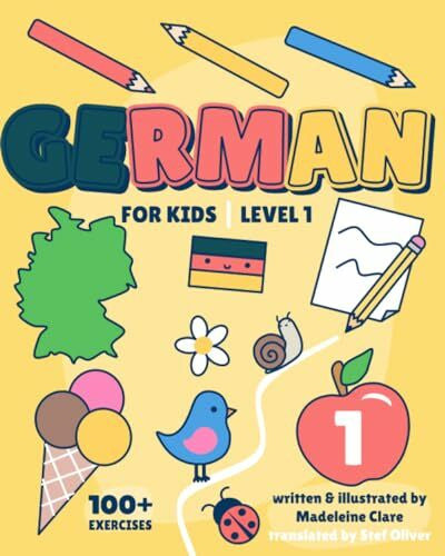 Clare, Miss Madeleine German Learning Book For Kids 1: Children Ages 5-11 (German Learning Series For Kids, Band 1)