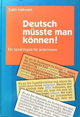 Hallwass, Edith Deutsch müsste man können. Ein Sprachquiz für jedermann