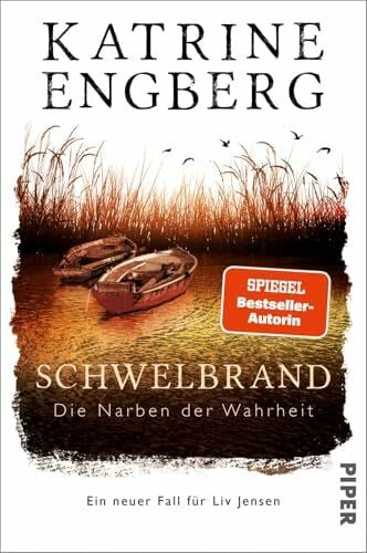 Engberg, Katrine Schwelbrand (Liv-Jensen-Reihe 3): Die Narben der Wahrheit. Ein neuer Fall für Liv Jensen | Der skandinavische Bestseller aus Dänemark!