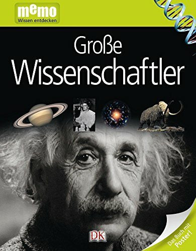 Fortey, Jacqueline memo Wissen entdecken. Große Wissenschaftler: Das Buch mit Poster!: Grosse Wissenschaftler