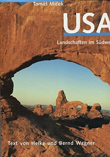 Micek, Tomas USA: Landschaften im Südwesten