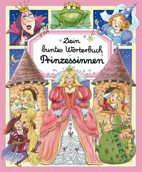 Belineau, Nathalie Dein buntes Wörterbuch Prinzessinnen