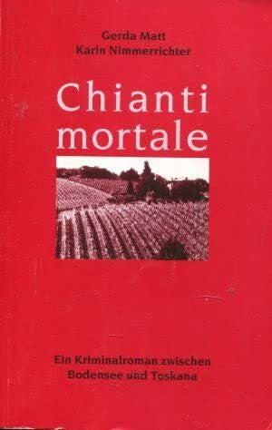 Nimmerrichter, Karin Chianti mortale