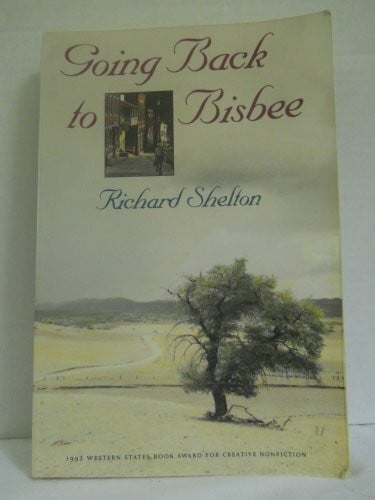 Shelton, Richard Going Back to Bisbee
