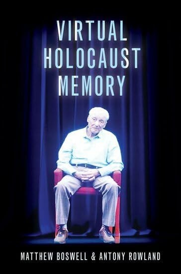 Boswell, Matthew Virtual Holocaust Memory