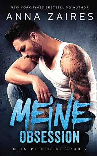 Zaires, Anna Meine Obsession (Mein Peiniger, Band 2)