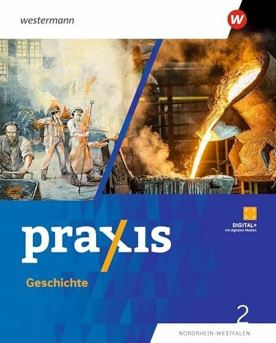 Stadelmaier, Christoph Praxis Geschichte - Ausgabe 2025 für Nordrhein-Westfalen: Schulbuch 2 7./8. Schuljahr