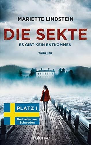 Werner, Stefanie Die Sekte - Es gibt kein Entkommen: Thriller (Sofia Bauman, Band 1)