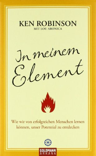 Höner, Rita In meinem Element: Wie wir von erfolgreichen Menschen lernen können, unser Potenzial zu entdecken
