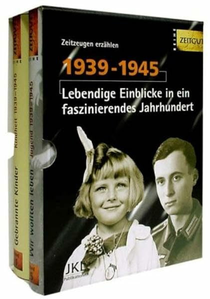 Kleindienst, Jürgen Wir wollten leben /Gebrannte Kinder: Kindheit und Jugend in Deutschland 1939-1945: Lebendige Einblicke in ein faszinierendes Jahrhundert. Wir wollten ... Kinder. Zeitzeugen erzählen (Zeitgut)
