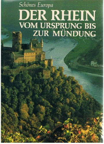 Klücks, Anneliese. Der Rhein. Vom Ursprung bis zur Mündung