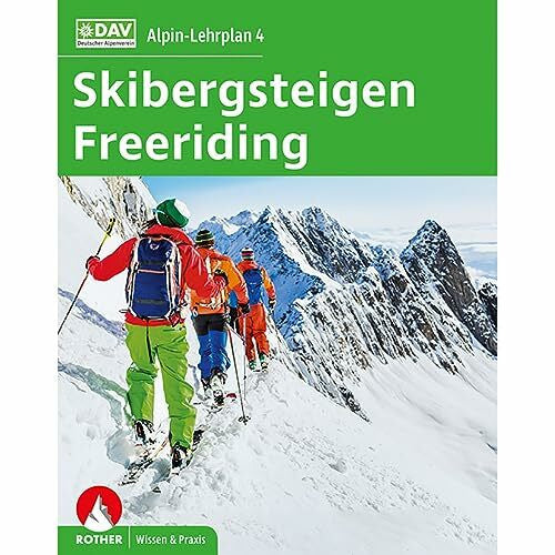 Mersch, Jan Alpin-Lehrplan 4: Skibergsteigen - Freeriding (Wissen & Praxis)