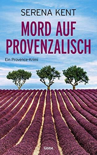 Menschig, Diana Mord auf Provenzalisch: Ein Provence-Krimi
