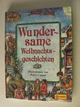 Wundersame Weihnachtsgeschichten