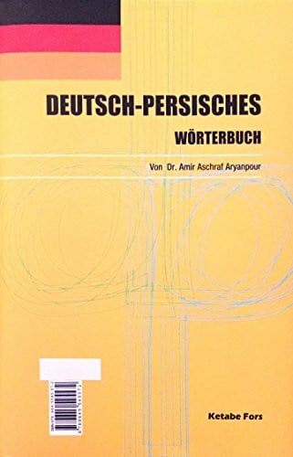 Ketabe Fors Deutsch-Persisches Wörterbuch
