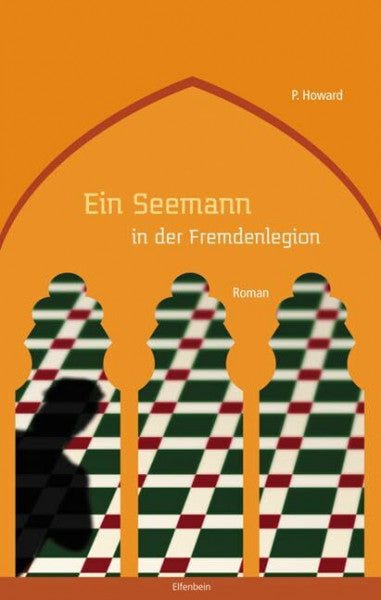 Csernohorszky, Vilmos Ein Seemann in der Fremdenlegion: Roman