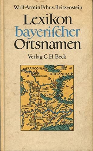Reitzenstein, Wolf A von Lexikon bayerischer Ortsnamen: Herkunft und Bedeutung