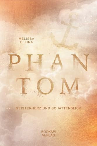 Bookapi Verlag Phantom: Geisterherz und Schattenblick