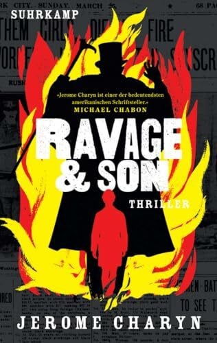 Bürger, Jürgen Ravage & Son: Thriller | Kriminalroman über Verbrechen, Korruption und Antisemitismus im Manhattan des frühen 20. Jahrhunderts