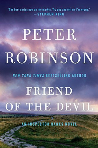 Robinson, Peter FRIEND OF THE DEVIL: A Chilling Crime Thriller – Two Brutal Murders and One Dark Connection (Inspector Banks Novels, 17)