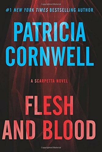 Cornwell Patricia BY Cornwell, Patricia ( Author ) [ FLESH AND BLOOD: A SCARPETTA NOVEL (SCARPETTA #22) - STREET SMART ] Nov-2014 [ Hardcover ]