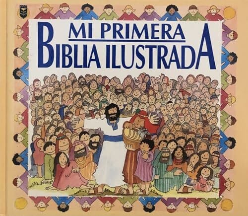 Reeves, Eira Mi Primera Biblia Ilustrada