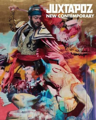 Pricco, Evan Juxtapoz Painting: High, Low & Pop: Ed.: Juxtapoz Art & Culture Magazine