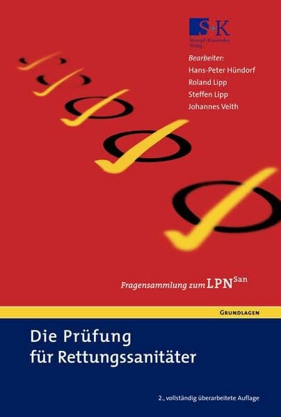 Veith, Johannes Die Prüfung für Rettungssanitäter: Fragensammlung zum LPN-San