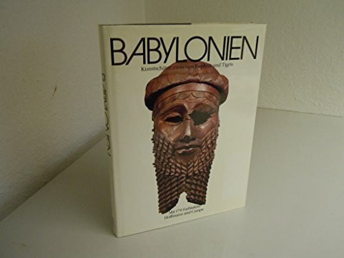 Seton-Williams, M. Veronica Babylonien. Kunstschätze zwischen Euphrat und Tigris
