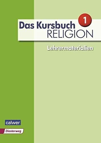 Rupp, Hartmut Das Kursbuch Religion - Ausgabe 2015: Lehrermaterial für die 5./6. Klasse
