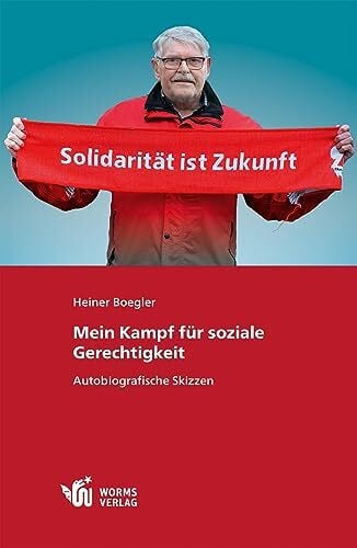 Schäfer, Ulrike Mein Kampf für soziale Gerechtigkeit: Autobiografische Skizzen