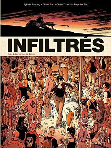 Truc, Olivier Infiltrés T02 - Les Larmes de Jaulène (2)