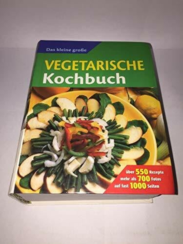 Sabine Goehrmann Das kleine große Vegetarische Kochbuch