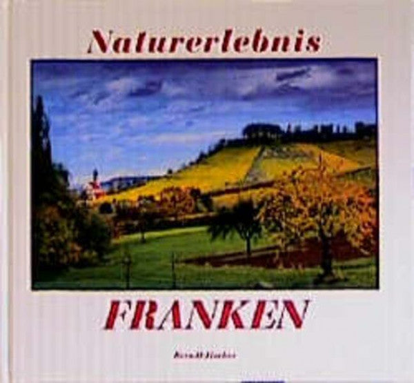 Haberkamm, Helmut Naturerlebnis Franken