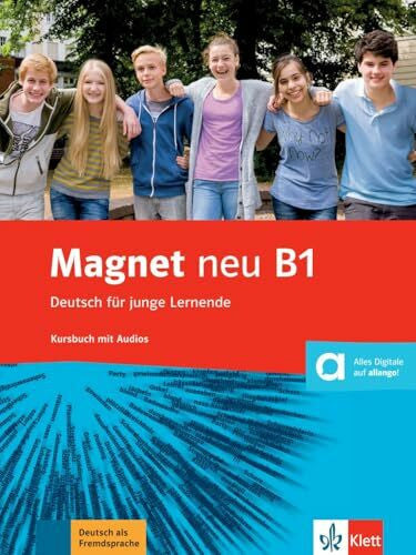 Kotas, Ondřej Magnet neu B1: Deutsch für junge Lernende. Kursbuch mit Audios (Magnet neu: Deutsch für junge Lernende)