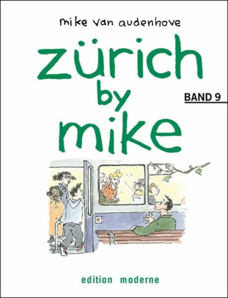 Audenhove, Mike van Zürich by Mike / Zürich by Mike 9