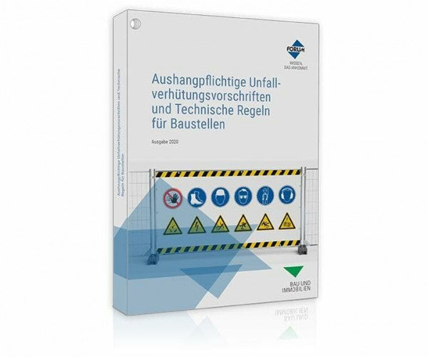 Forum Verlag Herkert GmbH Aushangpflichtige Unfallverhütungsvorschriften und Technische Regeln für Baustellen