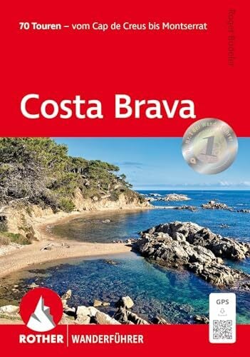 Büdeler, Roger Costa Brava: 70 Touren – vom Cap de Creus bis Montserrat. Mit GPS-Tracks (Rother Wanderführer)