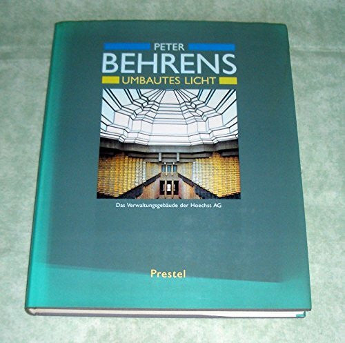 Behrens  Peter Peter Behrens: Umbautes Licht