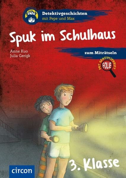 Gerigk, Julia Spuk im Schulhaus: 3. Klasse (Detektivgeschichten mit Pepe und Max)