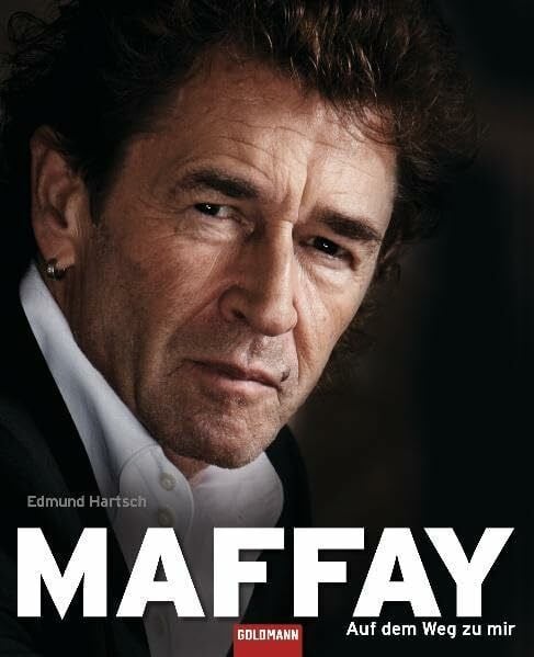 Hartsch, Edmund Maffay - Auf dem Weg zu mir